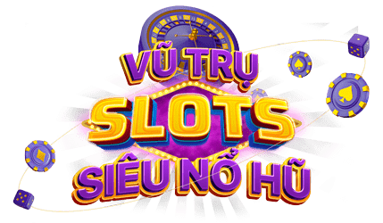 max10 vũ trụ slot nổ hũ